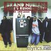Brand Nubian - Time's Runnin' Out