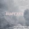 Buoyant - Single