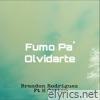 Fumo Pa' Olvidarte (feat. H Cørtés) - Single