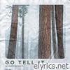 Go Tell It (Live) - Single