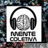 Mente Coletiva - Single