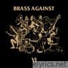 Brass Against lyrics