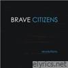 Brave Citizens - Revolutions (Deluxe Edition) - EP