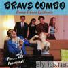 Brave Combo - Group Dance Epidemic