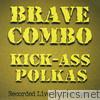 Kick-Ass Polkas (Recorded Live in Cleveland)