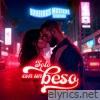 Solo Con Un Beso - Single