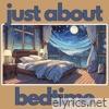 Just About Bedtime - Single