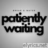 Patiently Waiting - Single