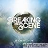 Breaking The Scene - Stealth - EP