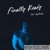 Finally Ready (feat. JayRoddy) - Single