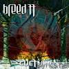 Breed 77 - Cultura