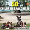 50 Children's Favorites