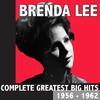 Brenda Lee - Complete Greatest Big Hits 1956 - 1962
