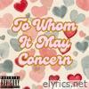 To Whom It May Concern - Single