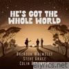 He's Got The Whole World (feat. Steve Grace & Colin Buchanan) - Single