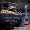 Busted Up Ol' Cowpoke (feat. Kristyn Harris) - Single