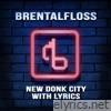 New Donk City (With Lyrics) - Single