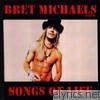 Bret Michaels - Songs of Life