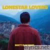 Lonestar Lovers - EP