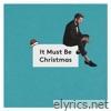 It Must Be Christmas - EP