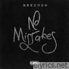 No Mistakes - Single