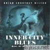 Inner City Blues (Make Me Wanna Holler) [Extended Version] - Single