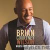 Brian Courtney Wilson - Worth Fighting For (Live)