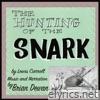 The Hunting of the Snark (By Lewis Carroll)