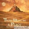 There Must Be A Place (feat. Marika Siewert) [30th Anniversary Edition] - Single