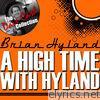 A High Time With Hyland - The Dave Cash Collection