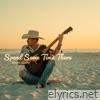 Spend Some Time There - Single
