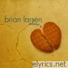 Brian Larsen - Breaking