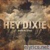 Hey Dixie (Radio Edit) - Single