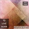 To Love Again - Single