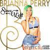 Brianna Perry - Since U Left (feat. Taylor Parks) - Single