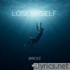 LOSE MYSELF - Single