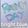 Rainy Day - Single