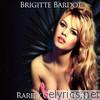 Brigitte Bardot Rarity Collection