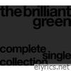 Brilliant Green - complete single collection '97-'08