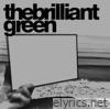 Brilliant Green - the brilliant green