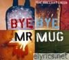 Brilliant Green - Bye Bye Mr.Mug - EP