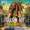 Follow My Dreams - Single