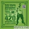 Brisco - OG Kush Vol 2: The 420 Petition