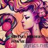 Britney Sanders - Pink Me