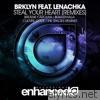 Brklyn - Steal Your Heart (feat. Lenachka) [Remixes] - EP