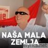 Naša mala zemlja - Single
