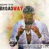 Welcome to the Broadway - EP
