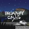 Broadway Calls - Oregon
