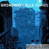 Broadway Calls - Toxic Kids - EP