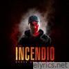 Incendio